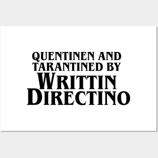Quentinen and Tarantined by WRITTIN DIRECTINO Posters and Art